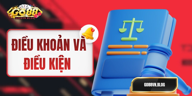 Điều khoản và điều kiện GO88