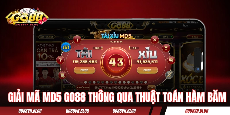 Giải mã MD5 GO88 thông qua thuật toán hàm băm
